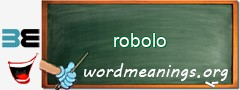 WordMeaning blackboard for robolo